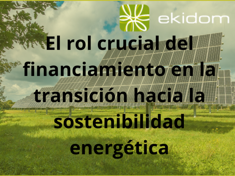 Financiación de la transición hacia tecnologías sostenibles